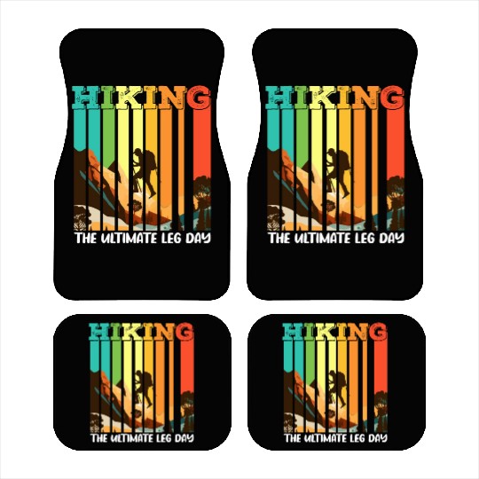 Hiking the ultimate Leg Day Mountain lover Car Mats