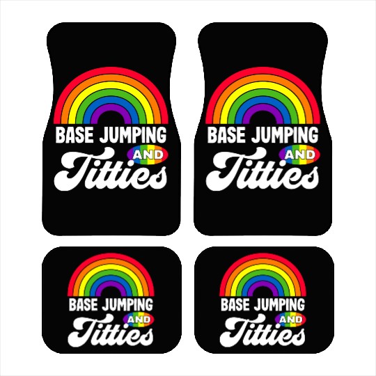 Base Jumping And Titties Funny Lgbt Gay Pride s Car Mats