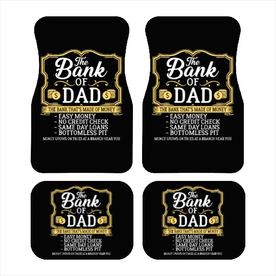 The Bank Of Dad Money Grows On Trees Father's Daye Car Mats