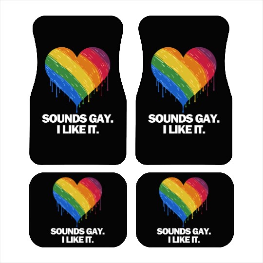 Sounds Gay I' Like It Pride Month Lesbian Gay Bi Car Mats