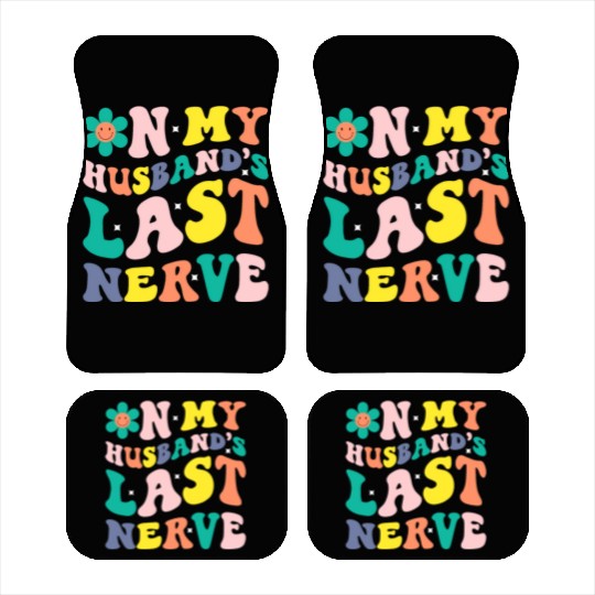 On My Husband s Last Nerve Car Mats