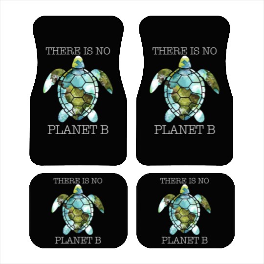 There Is No Planet B Rescue Turtle Lover Car Mats