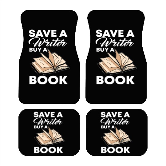 Save A Writer Author Novelist Wordsmith Nove Car Mats