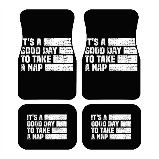It s A Good Day To Take A Nap Festival Of Sleep Car Mats