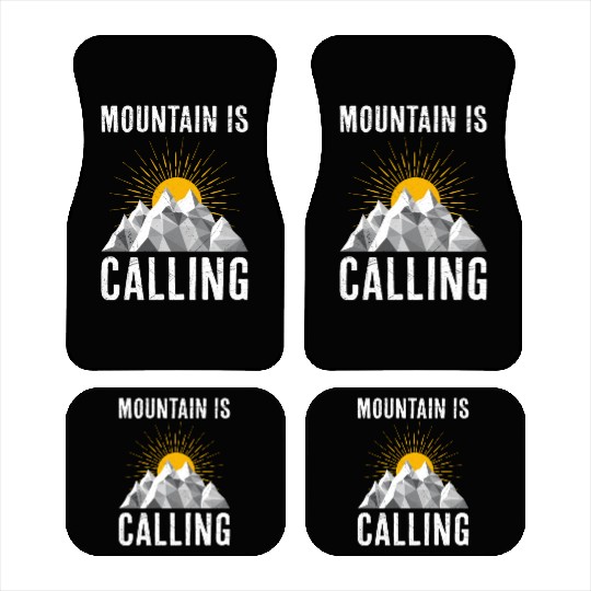 Mountain is Calling Mountain lover Climber Car Mats