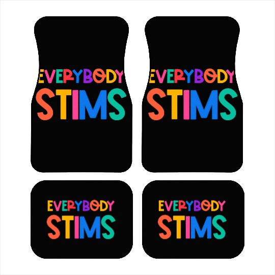 Everybody Stims Autism Special Ed Teacher Social Car Mats