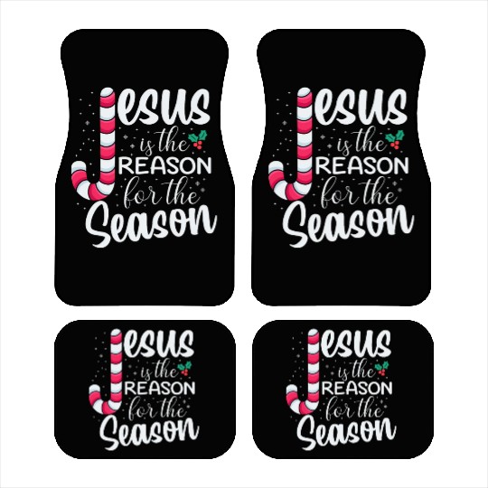 Jesus Is The Reason For The Season Christmas Car Mats