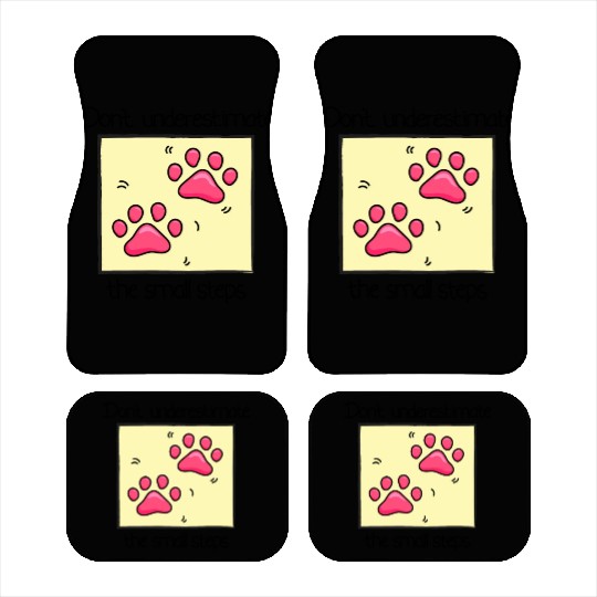 Dont Underestimate the Small Steps Cat Lover Car Mats
