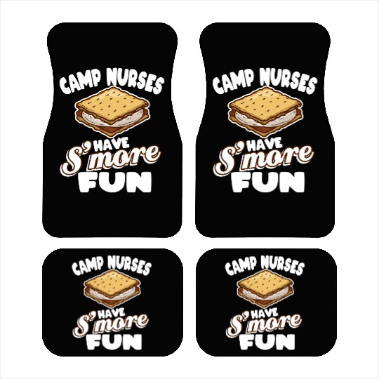 Camp Nurses Have S'More Fun Summer Camp Nursing Rn Car Mats