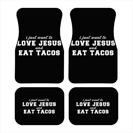 Love Jesus And Eat Tacos Christian Car Mats