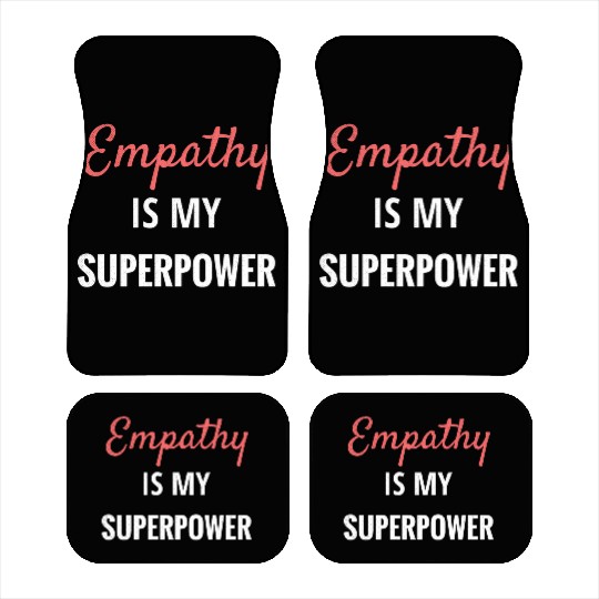 Empathy Is My Superpower Introvert Empathical Empa Car Mats