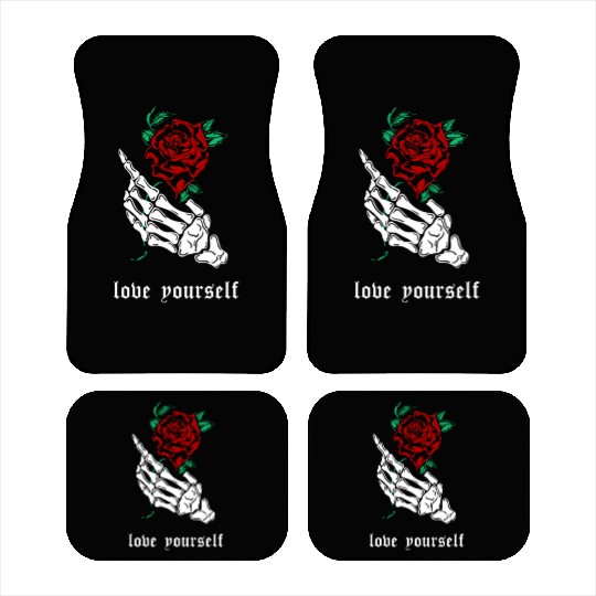 Love Yourself Skeleton Hand Rose Aesthetic Goth Gr Car Mats