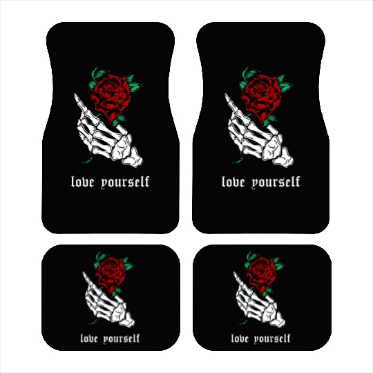 Love Yourself Skeleton Hand Rose Aesthetic Goth Gr Car Mats