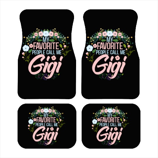 My Favorite People Call Me Gigi Mom Grandma Car Mats