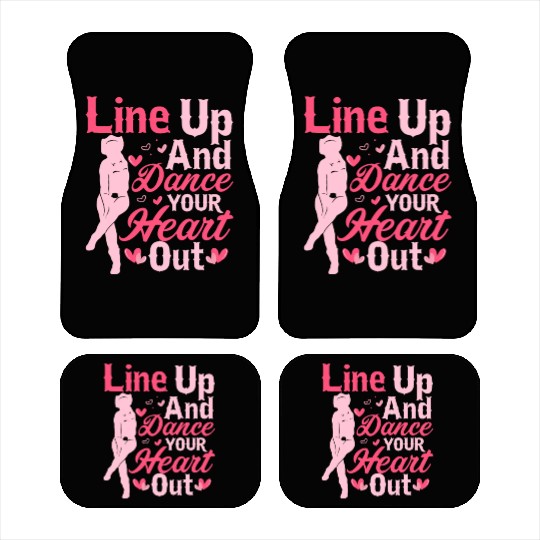 Line Up And Dance Your Heart Out Country Music Lin Car Mats