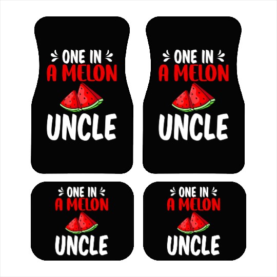 One In A Melon Uncle Watermelon Family Car Mats