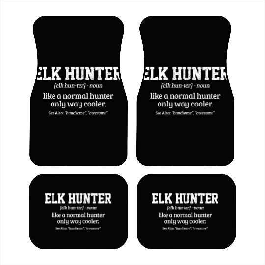 Elk Hunter Definition Elk Hunting Car Mats