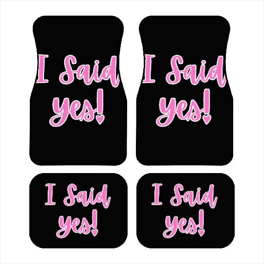 I said Yes Engagement Car Mats