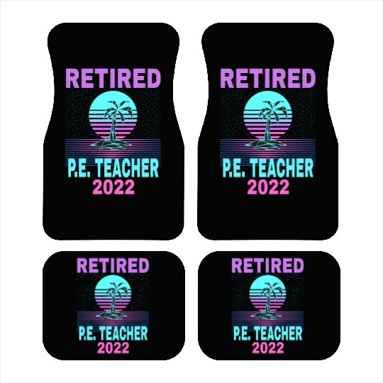 Retired P E Teacher 2022 Beach Retirement Car Mats