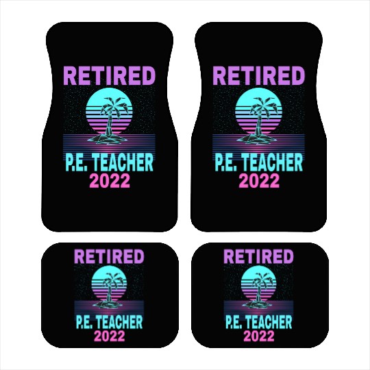 Retired P E Teacher 2022 Beach Retirement Car Mats