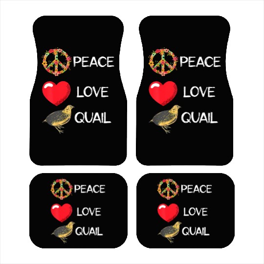 Quail Birds Lover Love Peace Quail Japanese Quail Car Mats