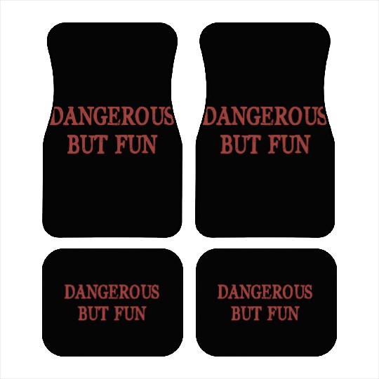 Dangerous But Fun Bad Hilarious Car Mats