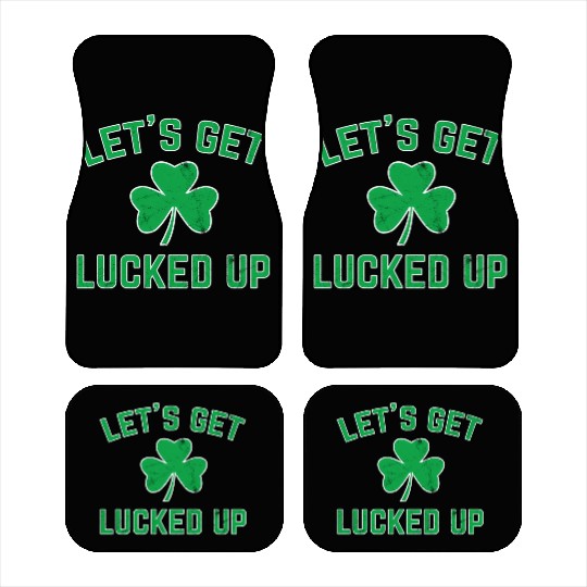 St Patricks Day Drinking Lucked Up Car Mats