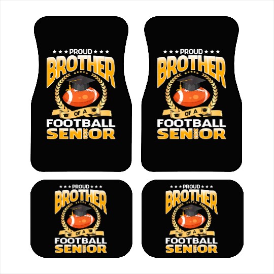 Proud Brother Of A Football Senior 2023 Graduation Car Mats