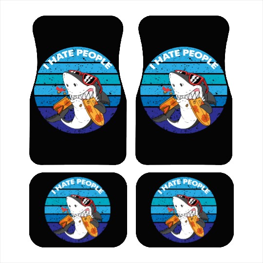 I Hate People Shark Fish Funny I Hate People Car Mats