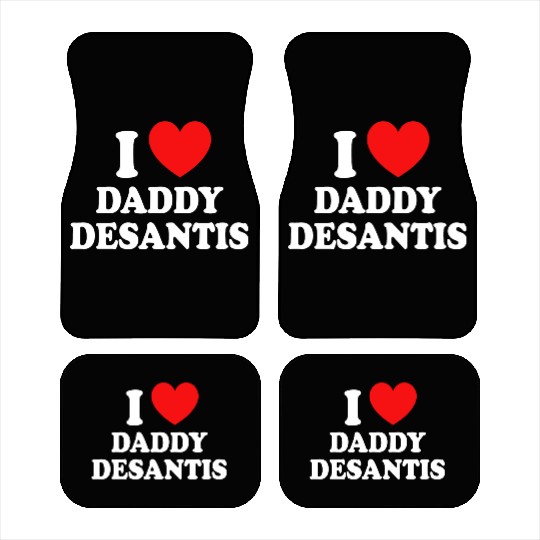 I Love Daddy Desantis Car Mats