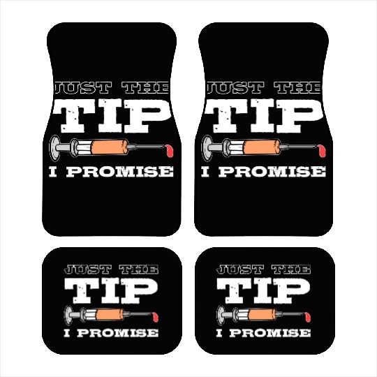 Just The Tip Blood Donor Medical Phlebotomist Gift Car Mats