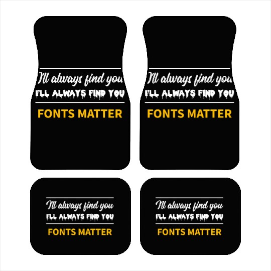 Typography Fonts Matter Writer Car Mats