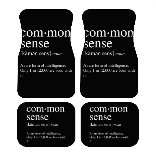 Common Sense Definition A Rare Form Of Car Mats