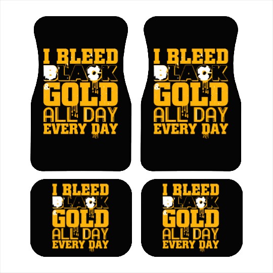 I Bleed Black And Gold Car Mats
