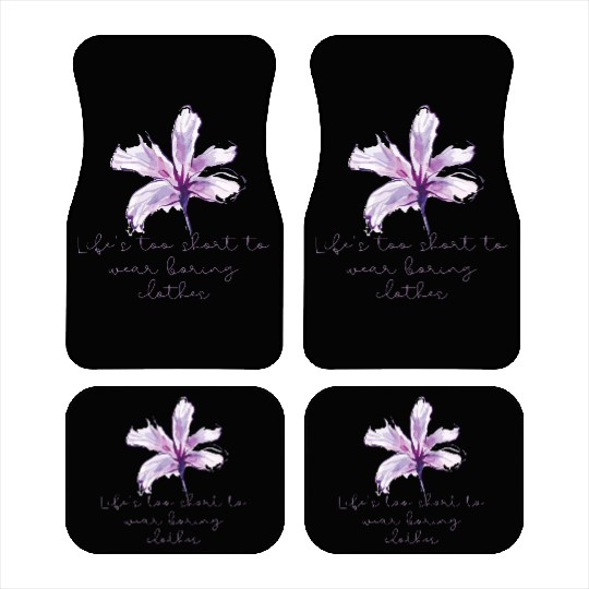 Purple Lily Flower surprise with quote Car Mats