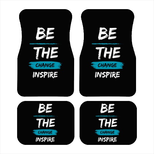 Be the change, Inspire Car Mats