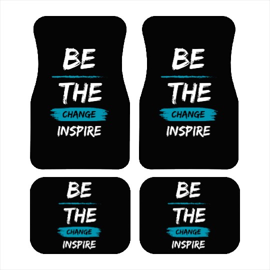 Be the change, Inspire Car Mats