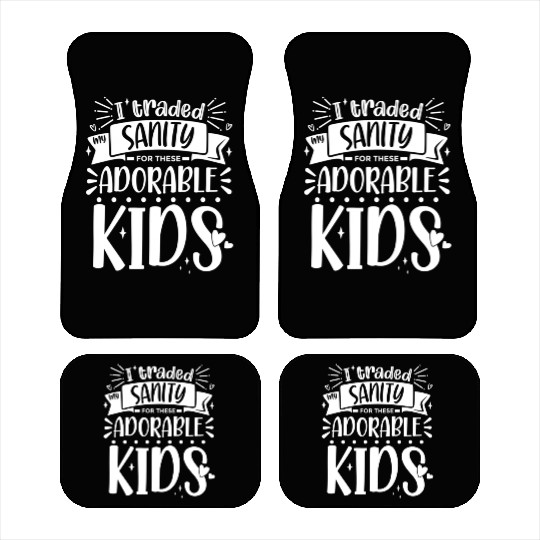 Traded My Sanity For Mothers Day From Daughters Car Mats