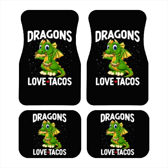 Dragons With Wings Love Tacos Dragon For Car Mats