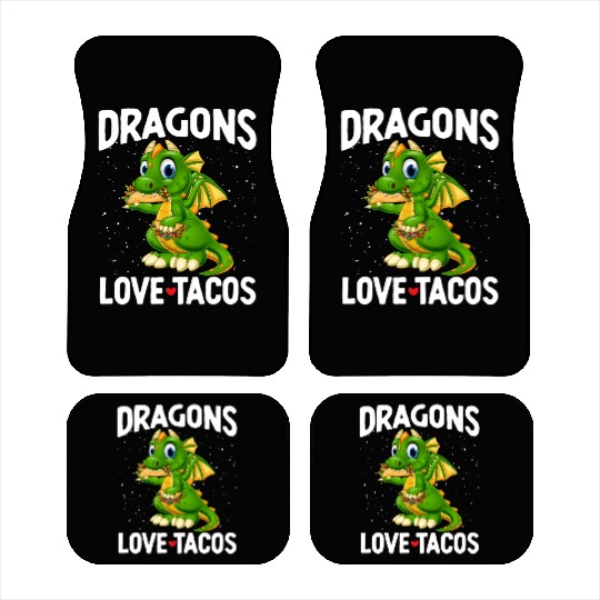Dragons With Wings Love Tacos Dragon For Car Mats