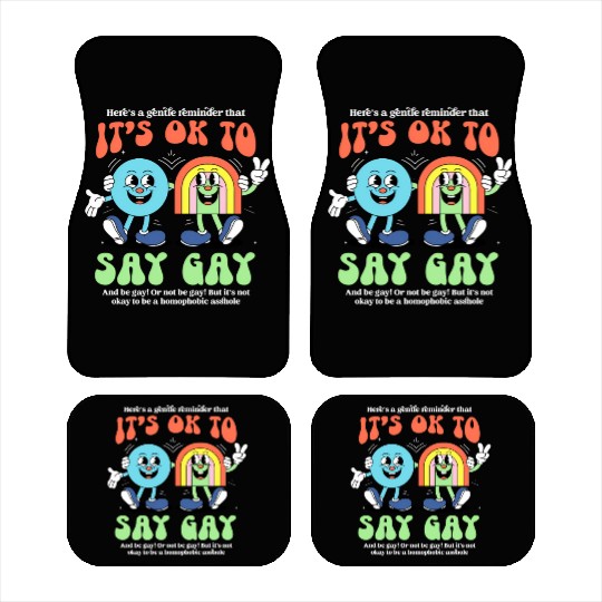 Its Ok To Say Gay Protect Trans Florida Lgbtq Car Mats