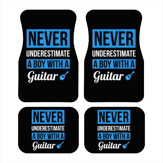 Never Underestimate A Boy With A Guitar Guitar Car Mats