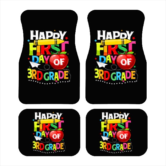 Happy First Day Of 3rd grade teacher team Third Car Mats