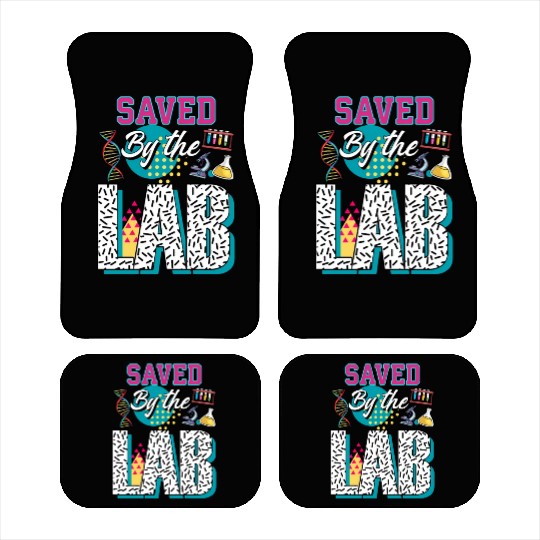 Saved By The Lab Lab Week Medical Laboratory Tec Car Mats