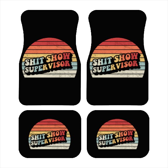 Retro Shit Show Supervisor Hilarious Vintage Car Mats