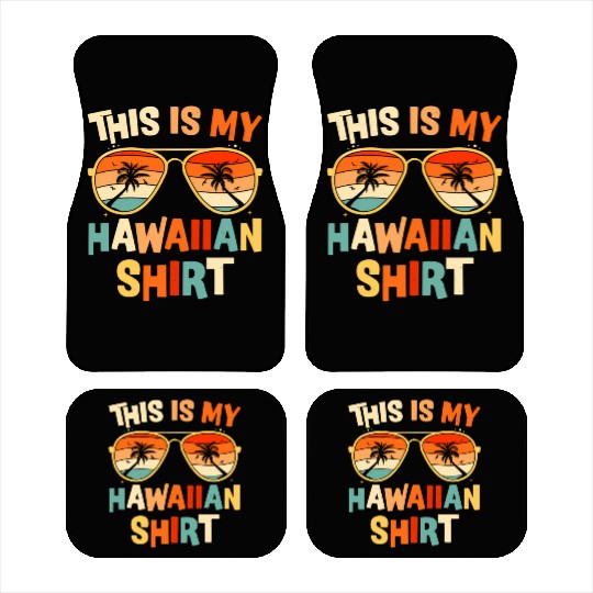 This Is My Hawaiian Car Mats Tropical Luau Py