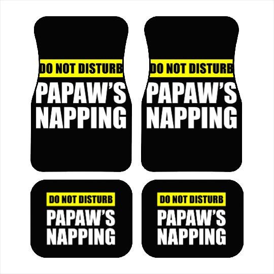 Do Not Disturb Papaw'S Napg Car Mats
