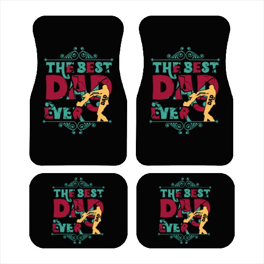 THE BEST DAD EVER Car Mats