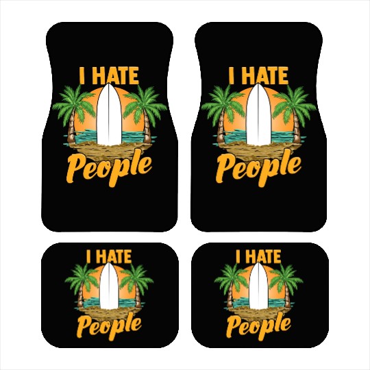 Funny I Hate People Relaxing Beach Vacation Pun Car Mats