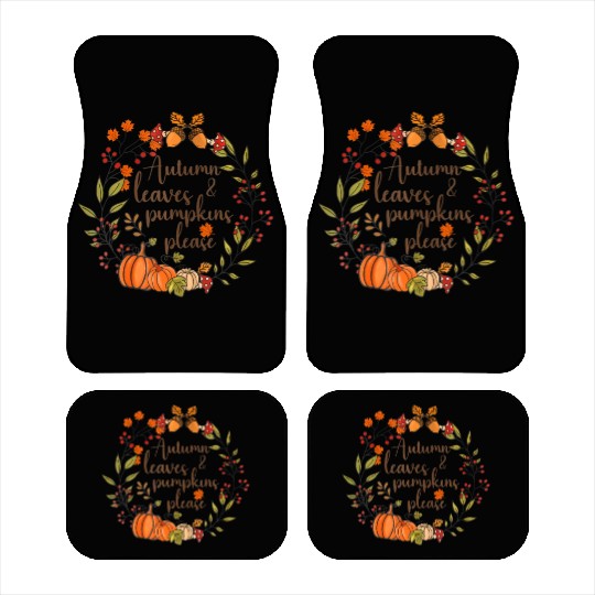 Autumn Leaves And Pumpkins Please Fall Lover Car Mats